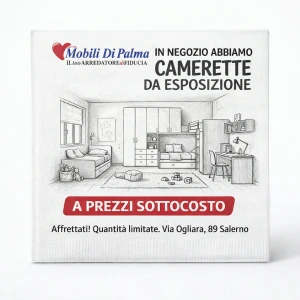 Promo speciale camerette in esposizione a Salerno